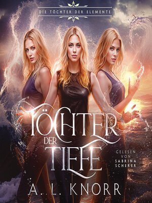 cover image of Töchter der Tiefe--Die Töchter der Elemente